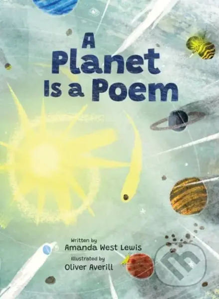 A Planet Is a Poem - Amanda West Lewis - kniha z kategorie Pro děti