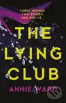 The Lying Club - Annie Ward - kniha z kategorie Thrillery
