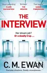 The Interview - C. M. Ewan - kniha z kategorie Detektivky, thrillery a horory