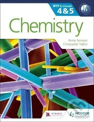 Chemistry for the IB MYP 4 & 5 : By Concept - Annie Termaat