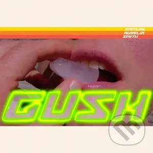 Kaitlyn Aurelia Smith: Gush  LP - Kaitlyn Aurelia Smith