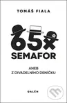 65x Semafor (aneb Z divadelního deníčku) - Tomáš Fiala - kniha z kategorie Divadlo