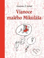 Vianoce Malého Mikuláša - René Goscinny, Jean-Jacques Sempé (ilustrátor) - kniha z kategorie Beletrie pro děti