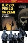 Ú.P.V.O. Peklo na zemi 11 (Kámen a krev) - John Arcudi, Mike Mignola, James Harren - kniha z kategorie Komiksy