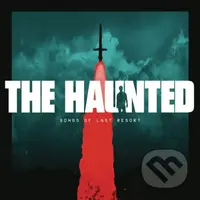 The Haunted: Songs Of Last Resort  LP - The Haunted