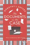 The Documents in the Case - Dorothy L Sayers