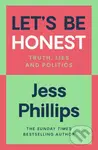 Let's Be Honest - Jess Phillips