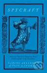 Spycraft (Tricks and Tools of the Dangerous Trade from Elizabeth I to the Restoration) - kniha z kategorie Humanitní a společenské vědy