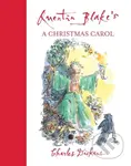 Quentin Blake's A Christmas Carol - Charles Dickens, Quentin Blake - kniha z kategorie Pro děti