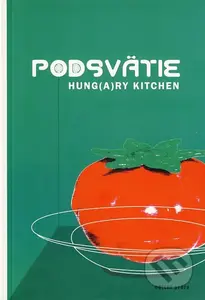 Podsvätie (Hung(a)ry Kitchen) - kniha z kategorie Beletrie