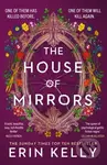 The House of Mirrors (unforgettable and gripping suspense from the author of He Said She Said) - kniha z kategorie Detektivky, thrillery a horory