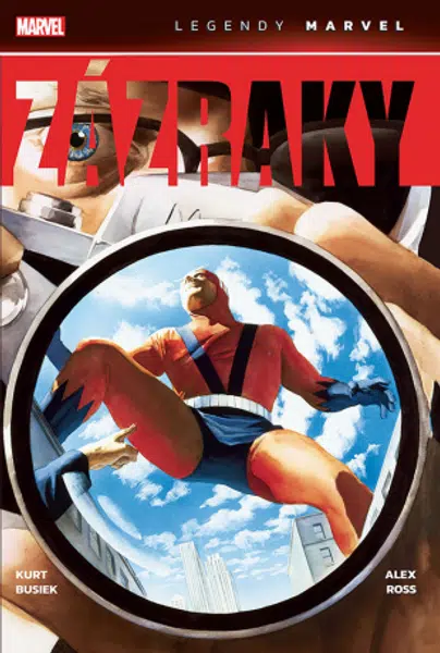 Zázraky (Legendy Marvel) (Defekt) - Alex Ross, Kurt Busiek
