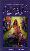 Kouzelná moc květin - kniha a 44 karet - Tess Whitehurstová, Anne Wertheim