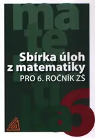 Sbírka úloh z matematiky pro 6. ročník ZŠ - Ivan Bušek
