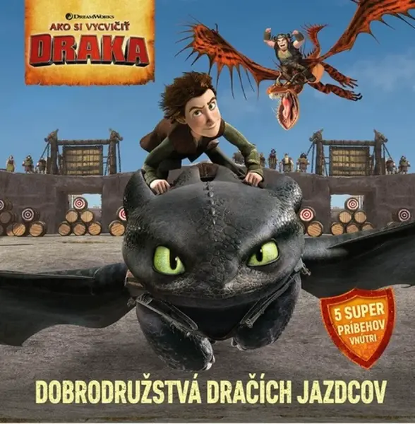 Ako si vycvičit draka - Dobrodružstvá dračích jazdcov