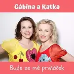 Gábina a Katka – Bude ze mě prvňáček