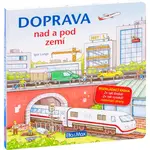 Doprava nad a pod zemí - Velkoformátová rozkládací kniha