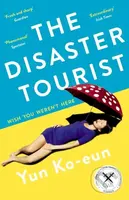 The Disaster Tourist (Winner of the CWA Crime Fiction in Translation Dagger 2021) - kniha z kategorie Společenská beletrie