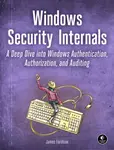 Windows Security Internals - Forshaw James