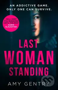 Last Woman Standing - Amy Gentry