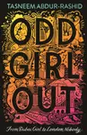 Odd Girl Out - Abdur-Rashid Tasneem