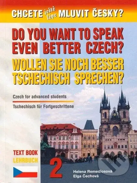 Chcete ještě lépe mluvit česky? 2. díl, anglicko-německá verze