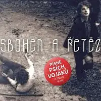 Psí vojáci – Sbohem a řetěz (Písně Psích vojáků z jiného úhlu) CD