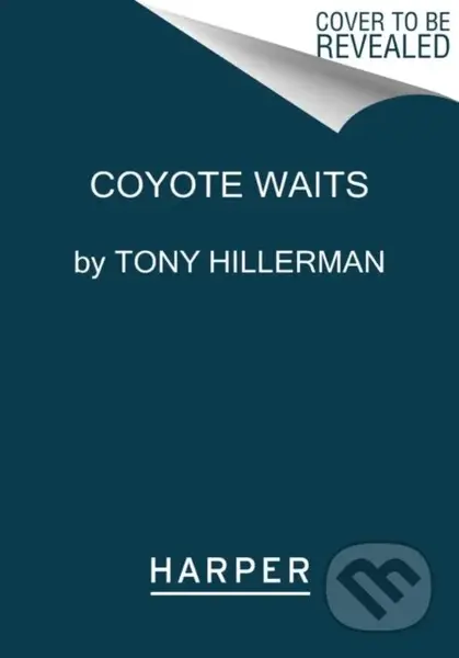 A Coyote Waits (A Leaphorn and Chee Novel) - Tony Hillerman