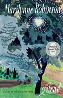 Gilead (Oprah's Book Club) (A Novel) - Marilynne Robinson - kniha z kategorie Společenská beletrie