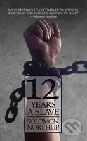 12 Years a Slave - Solomon Northup - kniha z kategorie Společenská beletrie