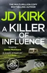A Killer of Influence - Jd Kirk - kniha z kategorie Detektivky, thrillery a horory