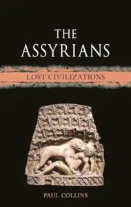 The Assyrians - Paul Collins