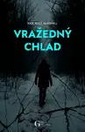 Vražedný chlad - Kate Alice  Marshall
