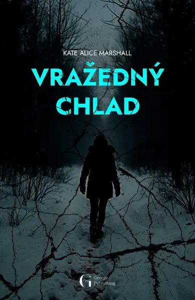 Vražedný chlad - Kate Alice  Marshall