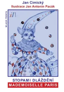 Stopami dláždění Mademoiselle Paris (poškozená) - Jan Cimický