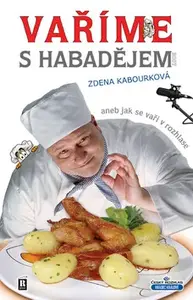 Vaříme s Habadějem aneb jak se vaří v rozhlase (poškozená) - Zdena Kabourková