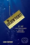The Golden Ticket (P, NP, and the Search for the Impossible) - kniha z kategorie Přírodní vědy a technika