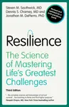 Resilience - Dennis S.  Charney, Steven M.  Southwick, Jonathan M.  DePierro