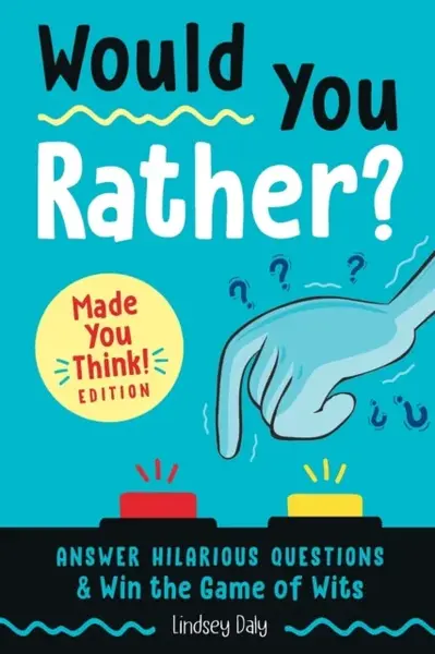 Would You Rather? - Lindsey Daly