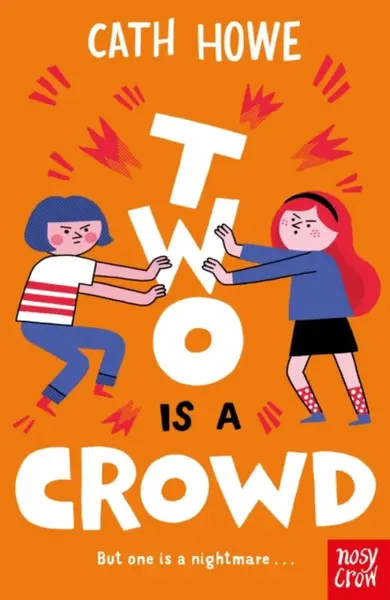 Two is a Crowd - Cath Howe