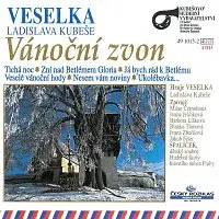 Veselka Ladislava Kubeše – Vánoční zvon