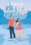 Láska na plný plyn - Jenny L. Howe