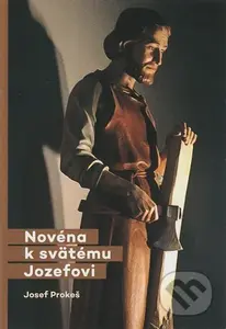 Novéna k svätému Jozefovi - Josef Prokeš - kniha z kategorie Náboženství a ezoterika
