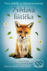 Nové příběhy se šťastným koncem: Zvědavá lištička - Michal Belšán, Zuzana Slánská (ilustrátor) - kniha z kategorie Pro děti