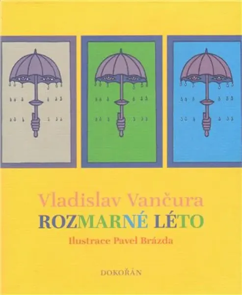 Rozmarné léto (poškozená) - Vladislav Vančura, Pavel Brázda