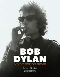 Bob Dylan: No Direction Home (Defekt) - kolektiv autorů