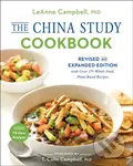 The China Study Cookbook (Revised and Expanded Edition with Over 175 Whole Food, Plant-Based Recipes) - kniha z kategorie Zdraví a životní styl