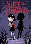 Suee and the Shadow - Ginger Ly - kniha z kategorie Pro děti