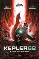 Kepler62: Virus. Kniha pátá - Timo Parvela, Björn Sortland, Pasi Pitkänen