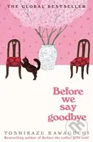 Before We Say Goodbye - Toshikazu Kawaguchi - kniha z kategorie Sci-fi